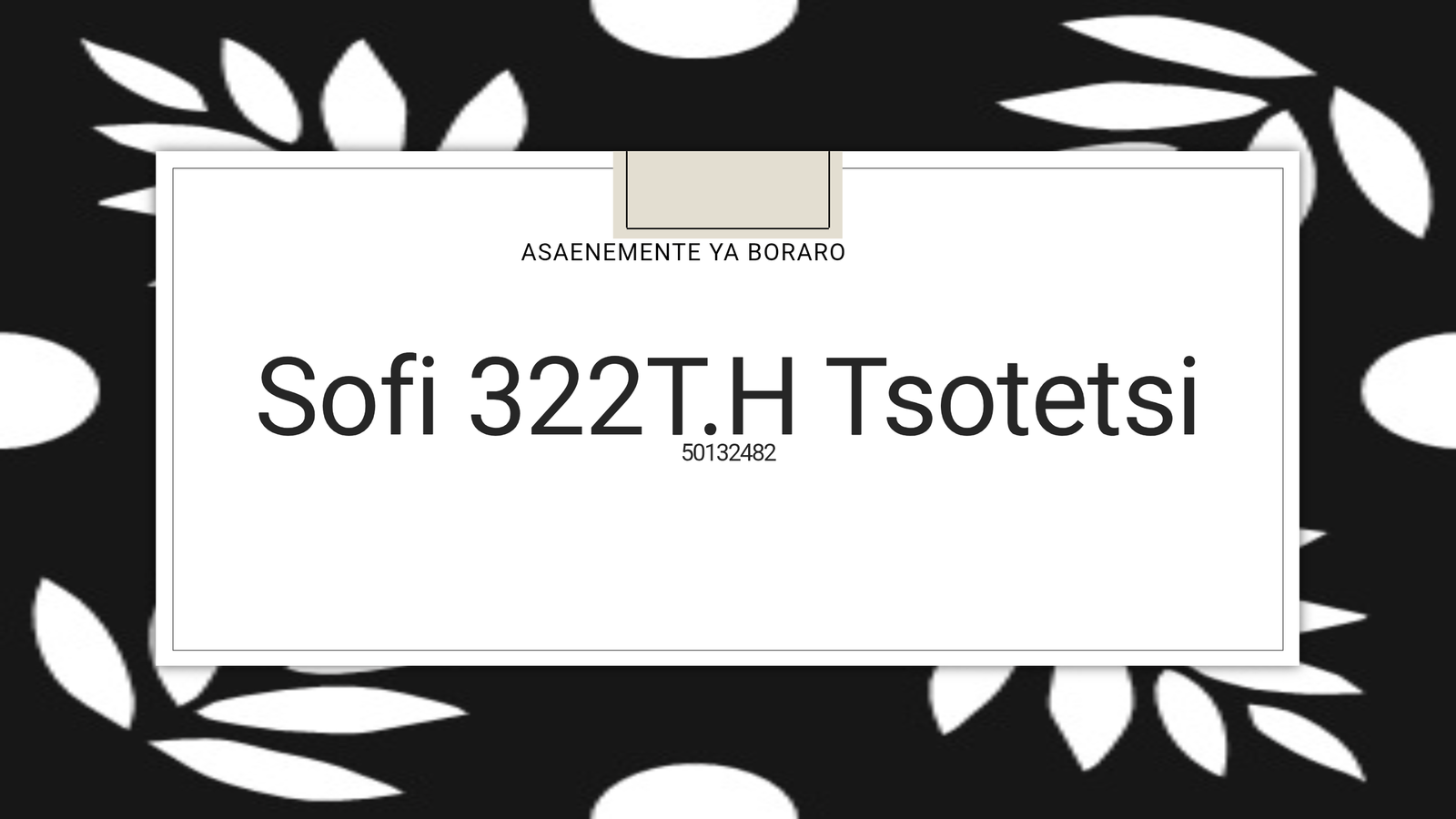 Slide by tebohohopetsotetsi